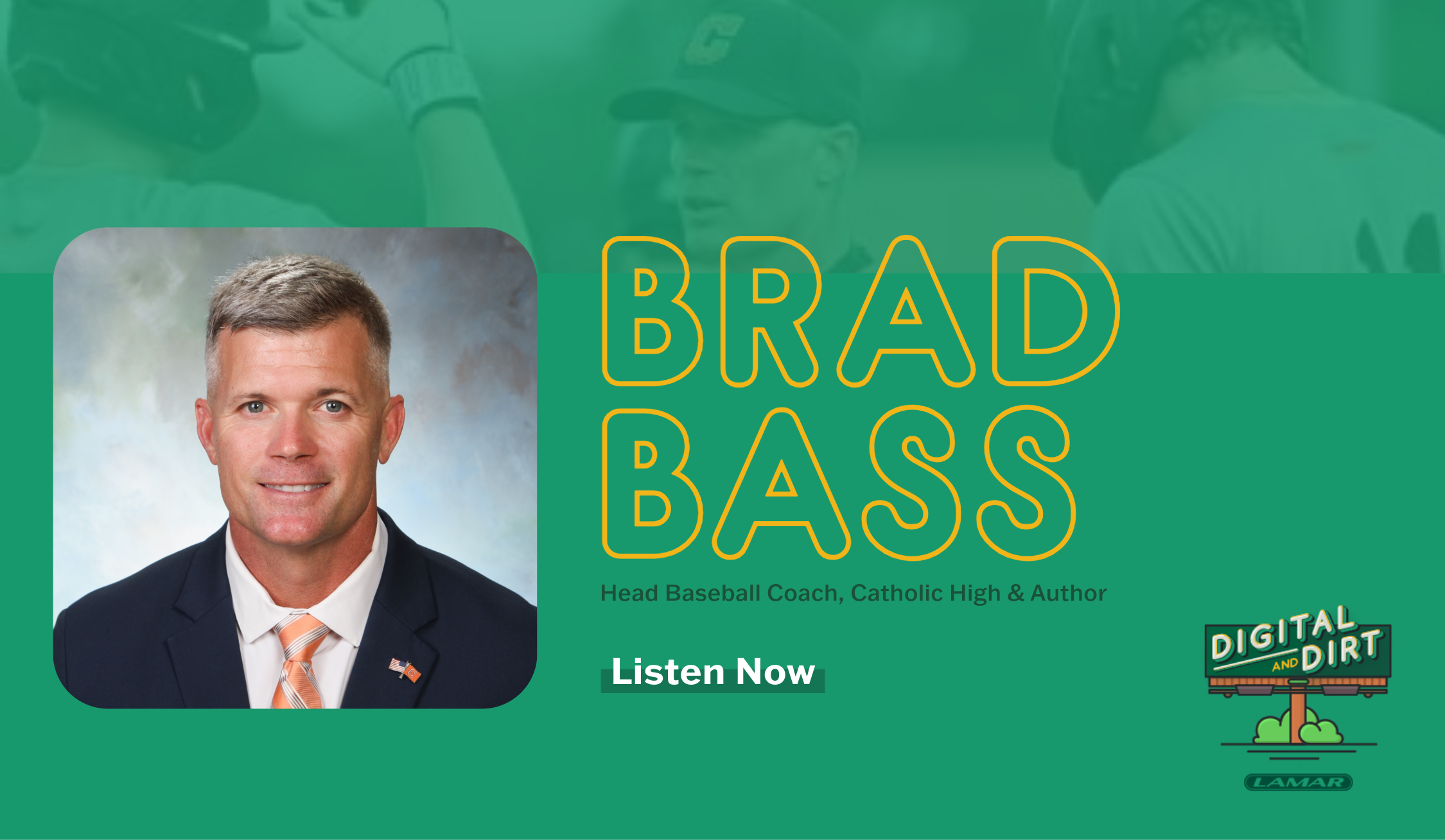 Brad Bass - Author & Head Baseball Coach, Catholic High School