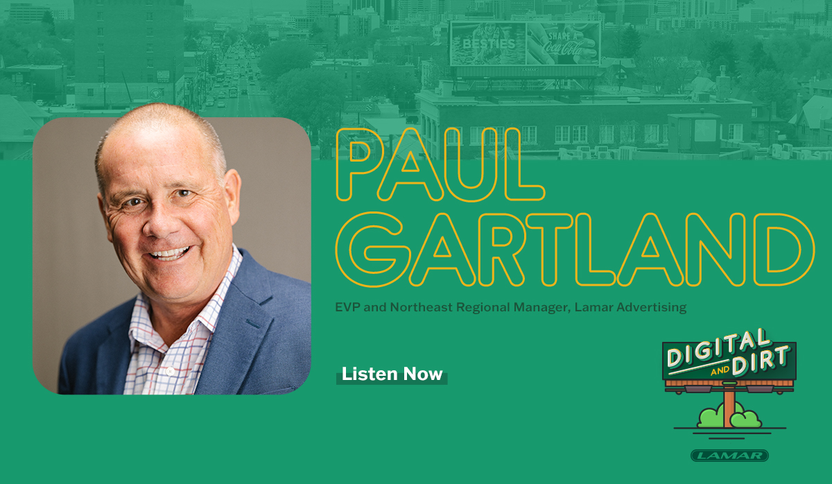 Paul Gartland - EVP and Northeast Regional Manager, Lamar Advertising