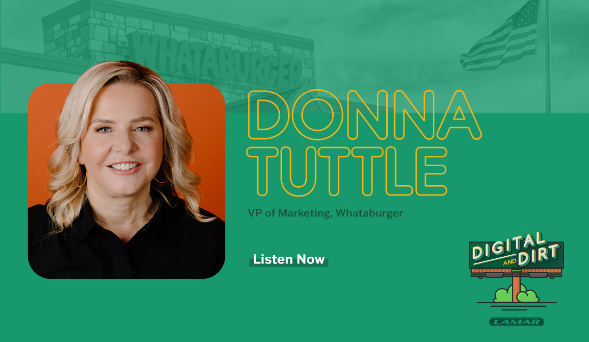 Donna Tuttle - VP of Marketing, Whataburger